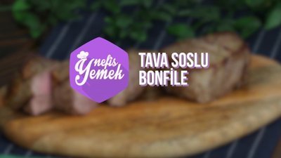 Tava Soslu Bonfile tarifi