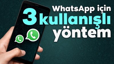 WhatsApp’ı daha kullanışlı hale getirecek 3 yöntem