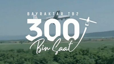 Bayraktar TB2 SİHA 300 bin saat uçuşu geride bıraktı