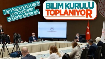 Koronavirüs Bilim Kurulu bugün toplanıyor, açıklama yapılacak