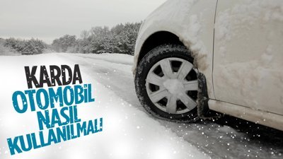 Karlı havada güvenli araç kullanmanın püf noktaları