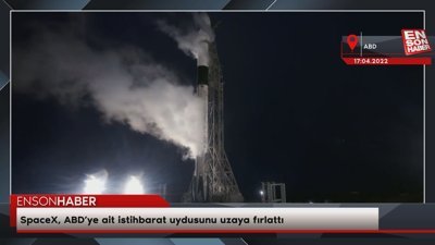 SpaceX, ABD’ye ait istihbarat uydusunu uzaya fırlattı