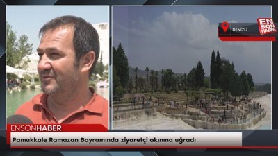 Pamukkale Ramazan Bayramında ziyaretçi akınına uğradı