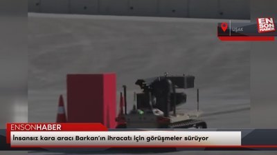 İnsansız kara aracı Barkan’ın ihracatı için görüşmeler sürüyor