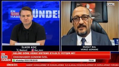 Vergi uzmanı Murat Bal Ensonhaber'de değerlendirmelerde bulundu