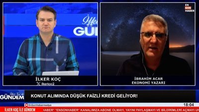İbrahim Acar: İlk konutlar için 180 ay vadeli kredi geliyor