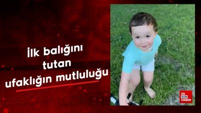 İlk balığını tutan ufaklığın mutluluğu