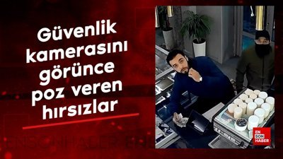 Güvenlik kamerasını görünce poz veren hırsızlar