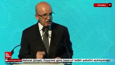 Mehmet Şimşek: Pazartesi günü tasarruf tedbir paketini açıklayacağız