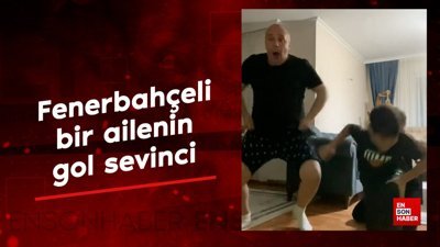 Fenerbahçeli bir ailenin gol sevinci