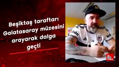 Beşiktaş taraftarı Galatasaray müzesini arayarak dalga geçti