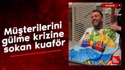 Müşterilerini gülme krizine sokan kuaför