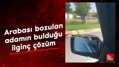 Arabası bozulan adamın bulduğu ilginç çözüm
