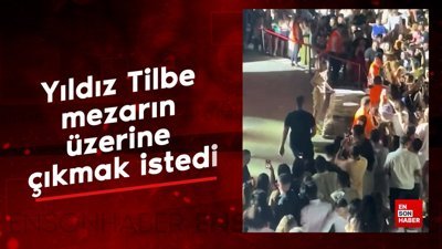 Yıldız Tilbe mezarın üzerine çıkmak istedi