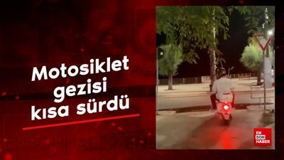 Motosiklet gezisi kısa sürdü