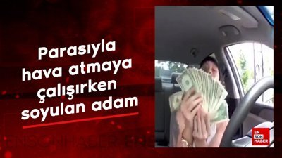 Parasıyla hava atmaya çalışırken soyulan adam