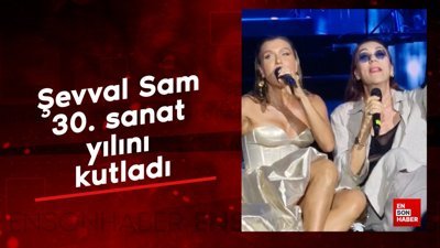 Şevval Sam 30. sanat yılını kutladı