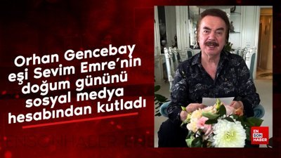 Orhan Gencebay eşi Sevim Emre'nin doğum gününü sosyal medya hesabından kutladı