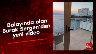 Balayında olan Burak Sergen'den yeni video