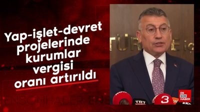Yap-işlet-devret projelerinde kurumlar vergisi oranı artırıldı