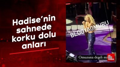 Hadise'nin sahnede korku dolu anları