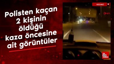 Kocaeli'de polisten kaçan 2 kişinin öldüğü kaza öncesine ait görüntüler