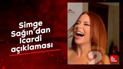 Simge Sağın'dan Icardi açıklaması