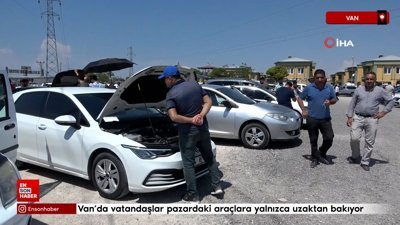 Van’da ikinci el araca bakan çok alan yok