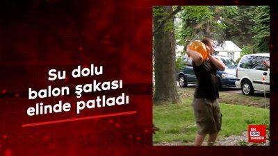 Su dolu balon şakası elinde patladı