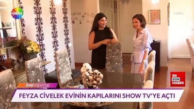 Oyuncu Feyza Civelek evini gezdirdi