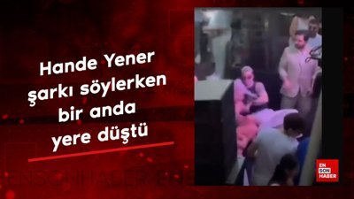 Hande Yener şarkısını söylerken bir anda yere düştü