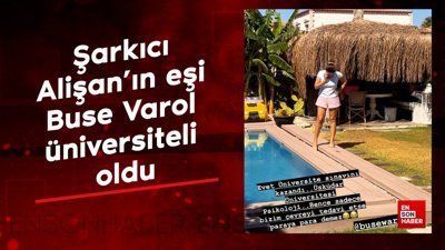 Şarkıcı Alişan'ın eşi Buse Varol üniversiteli oldu
