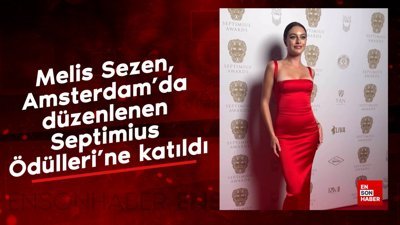 Melis Sezen, Amsterdam’da düzenlenen Septimius Ödülleri’ne katıldı
