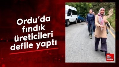 Ordu’da çalışan fındık üreticileri defile yaptı