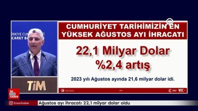 Ömer Bolat: Ağustos ayı ihracatı 22,1 milyar dolar oldu