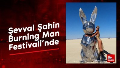Şevval Şahin, Burning Man Festivali'nde