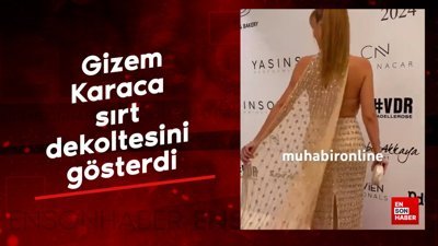 Gizem Karaca sırt dekoltesini gösterdi