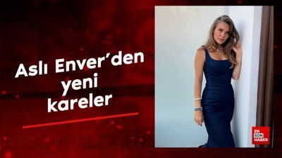 Aslı Enver'den yeni kareler