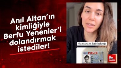 Anıl Altan'ın kimliğiyle Berfu Yenenler'i dolandırmak istediler!