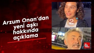 Arzum Onan'dan yeni aşkı hakkında açıklama
