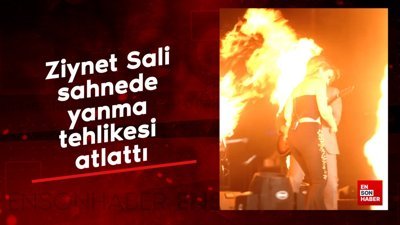 Ziynet Sali sahnede yanma tehlikesi atlattı