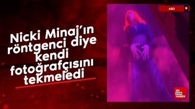 Nicki Minaj'ın röntgenci diye kendi fotoğrafçısını tekmeledi