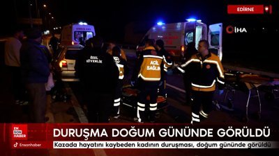 Edirne'de kazada hayatını kaybeden kadının duruşması doğum gününde görüldü