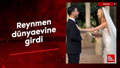 Reynmen dünyaevine girdi