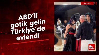 ABD'li gotik gelin Türkiye'de evlendi