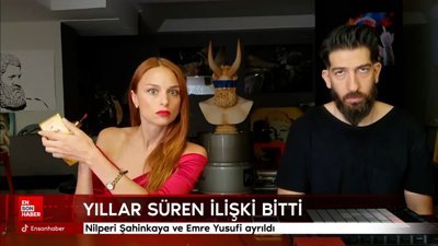 Yıllar süren ilişki bitti: Nilperi Şahinkaya ve Emre Yusufi ayrıldı