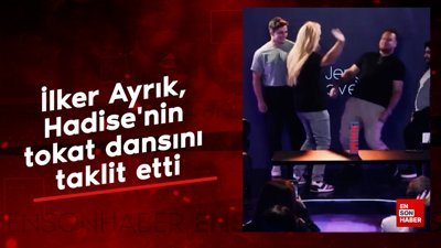 İlker Ayrık, Hadise'nin tokat dansını taklit etti