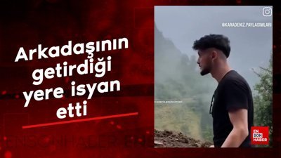 Arkadaşının getirdiği yere isyan etti