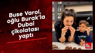 Buse Varol, oğlu Burak'la Dubai çikolatası yaptı