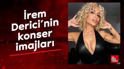 İrem Derici'nin konser imajları
